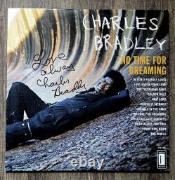 Autographed Charles Bradley Vinyl Record No Time For Dreaming Signed In CAN