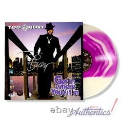 Too Short Signed Autographed Vinyl LP Get In Where You Fit In PSA/DNA Authenti