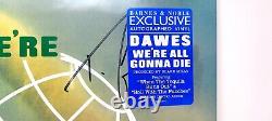 Dawes Signé Autographied Lp Vinyl Nous Sommes Tous Gonna Die Barnes & Noble Exclusive