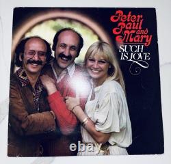 Peter, Paul & Mary album vinyle signé/autographié Such Is Love. Rare