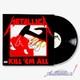 Vinyle Lp Sign&eacute; Et Authentifi&eacute; De Metallica "kill'em All" Psa/dna