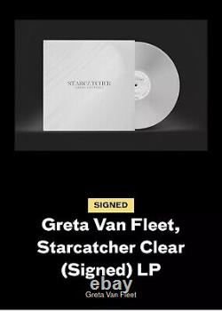 Vinyle transparent LP autographié Greta Van Fleet Starcatcher signé NEUF & SCELLÉ